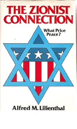 The Zionist Connection: What Price Peace?