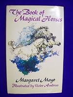 Book of Magical Horses 0803807783 Book Cover