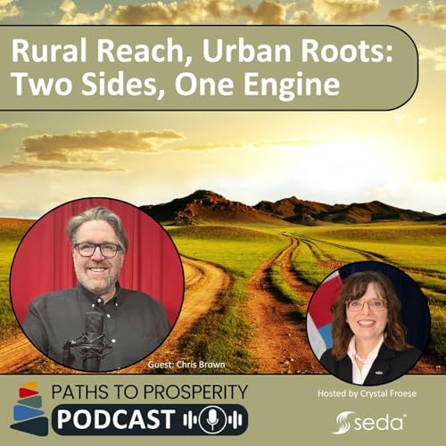 Rural Reach, Urban Roots: Two Sides, One Engine with guest expert Christopher Brown