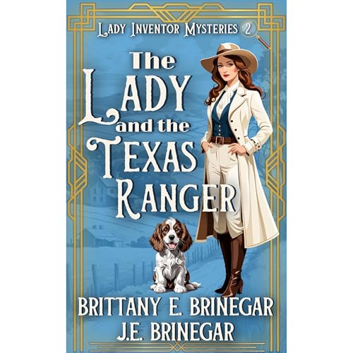 The Lady and the Texas Ranger by Brittany E. Brinegar, J.E. Brinegar episode artwork