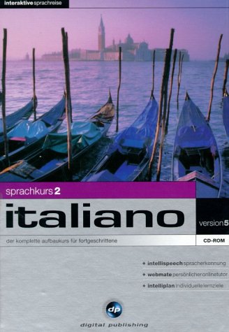 Interaktive Sprachreise - Version 5 Sprachkurs 2 Italiano