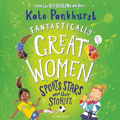 Fantastically Great Women Sports Stars and their Stories by Kate Pankhurst episode artwork