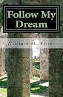 Follow My Dream: Letters from a Peace Corps Volunteer in Albania 1478151579 Book Cover