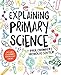Explaining Primary Science