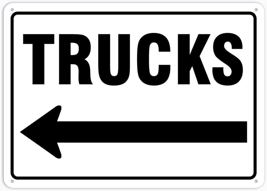 8"x12" Rust Free Aluminum Metal Sign - Facility Traffic Sign Trucks Left Arrow - Weather Resistant, Durable, Easy To Mount