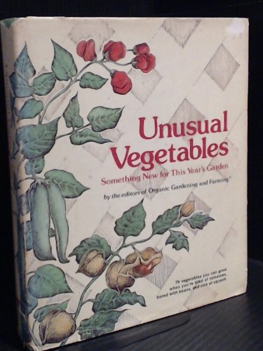Unusual vegetables: Something new for this year... 0878572147 Book Cover