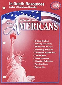 Paperback The Americans in Depth Resources an Era of Growth and Disunion Unit 3 Book