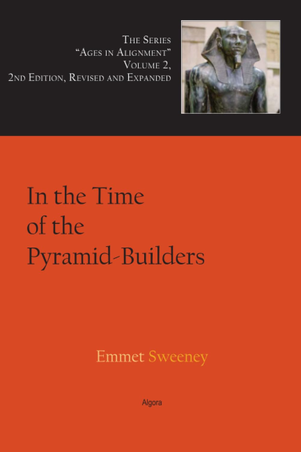 In the Time of the Pyramid-Builders (Ages in Alignment Series)      Paperback – August 15, 2023