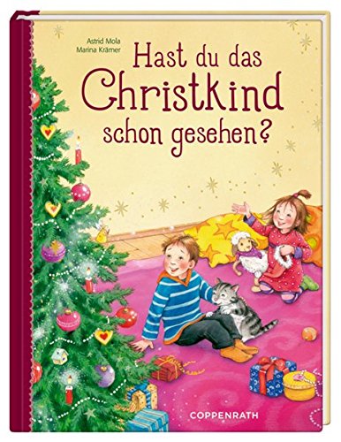 Hast du das Christkind schon gesehen? Hast du das Christkind schon gesehen?