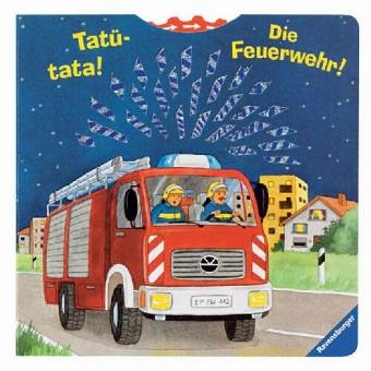 Tatütata! Die Feuerwehr! Tatütata! Die Feuerwehr!
