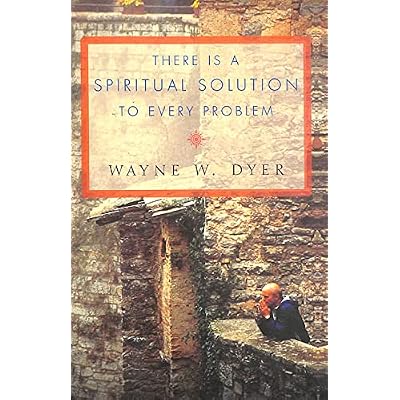 There Is a Spiritual Solution to Every Problem