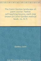 You Can Paint Landscapes: With the Connig Gordon Method 0911844570 Book Cover
