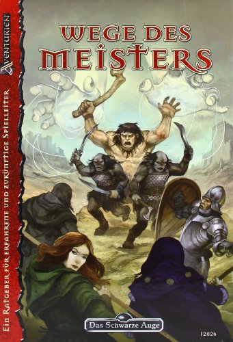 DSA4-Grundregelwerke (Ulisses) / Wege des Meisters (Das Schwarze Auge: Regelwerke (Ulisses))