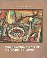 Foundations of TQM: A Readings Book 0030078660 Book Cover