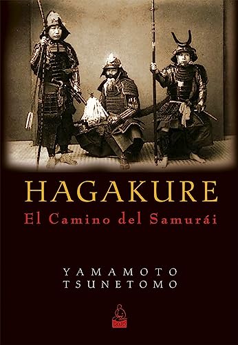 Hagakure: El camino del Samurái [Spanish] 8493784583 Book Cover