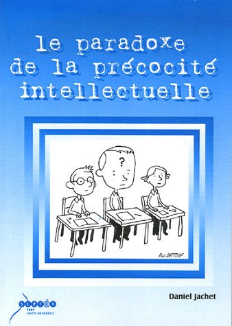 Télécharger Le paradoxe de la précocité intellectuelle PDF Ebook En Ligne