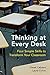 Thinking at Every Desk: Four Simple Skills to Transform Your Classroom (Norton Books in Education)