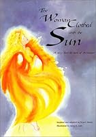 The Woman Clothed with the Sun: a Story from the Book of Revelation 0965916413 Book Cover