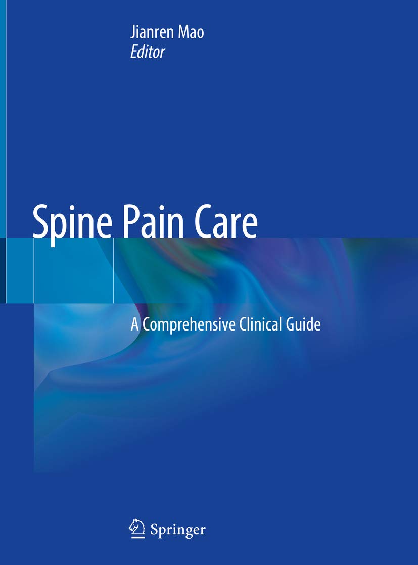 Spine Pain Care: A Comprehensive Clinical Guide (English Edition)