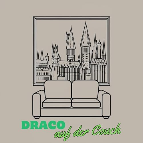 13 - Potter auf der Couch: Bonus-Couch - Draco und Narzissmus