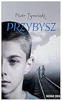 Przybysz 8380838351 Book Cover