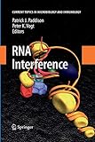 RNA Interference (Current Topics in Microbiology and Immunology (320))