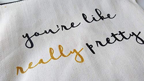 Canvas Makeup Bag Youre Like Really Pretty - Image 3