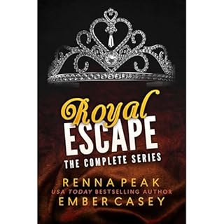 Royal Escape: The Complete Series Audiolibro Por Renna Peak, Ember Casey arte de portada