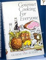 Gourmet Cooking for Everyone 0571087140 Book Cover