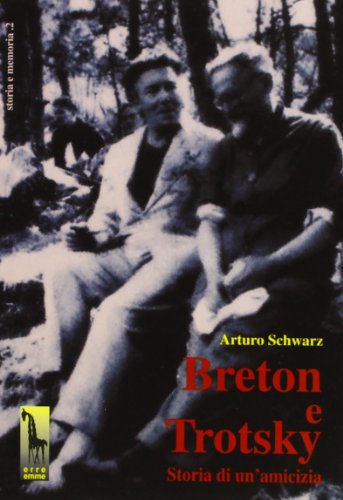  Breton e Trotsky. Storia di un\'amicizia