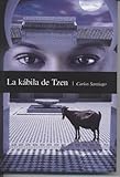 La kábila de Tzen