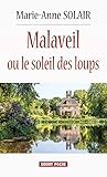  Malaveil ou le soleil des loups (ROMAN POCHE)