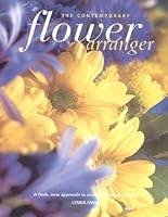 The Contemporary Flower Arranger 0785813012 Book Cover