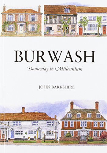 Burwash: Domesday to Millennium