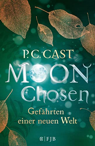 Moon Chosen: Gefährten einer neuen Welt. Roman 3841440142 Book Cover