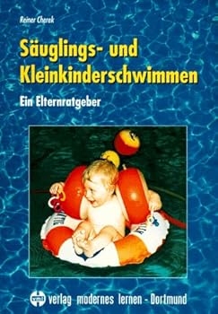Paperback Säuglings- und Kleinkinderschwimmen. Ein Elternratgeber. [German] Book