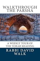Walkthrough the Parsha 1491247517 Book Cover