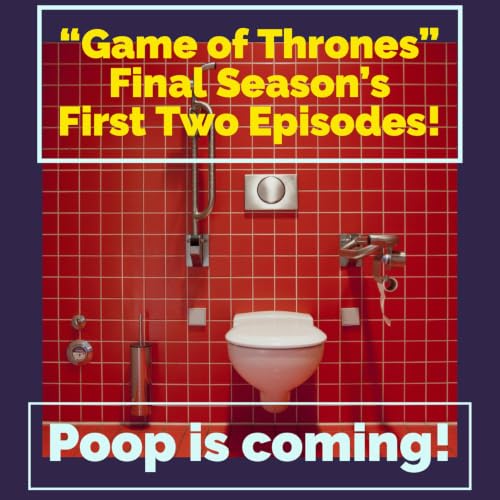Game of Thrones: Season 8 - Episodes 1 & 2