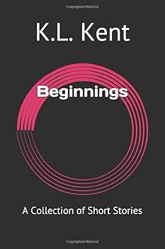 Paperback Beginnings: A Collection of Short Stories Book