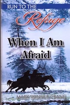 Paperback Run to the Refuge When I Am Afraid Book