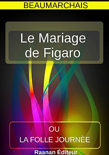 Le Mariage de Figaro (French Edition)      Kindle Edition