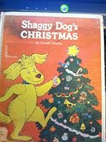 Shaggy Dog's Christmas (Shaggy Dog Storybooks) 0516436759 Book Cover