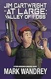 Valley of Loss (Jim Cartwright at Large Book 2)