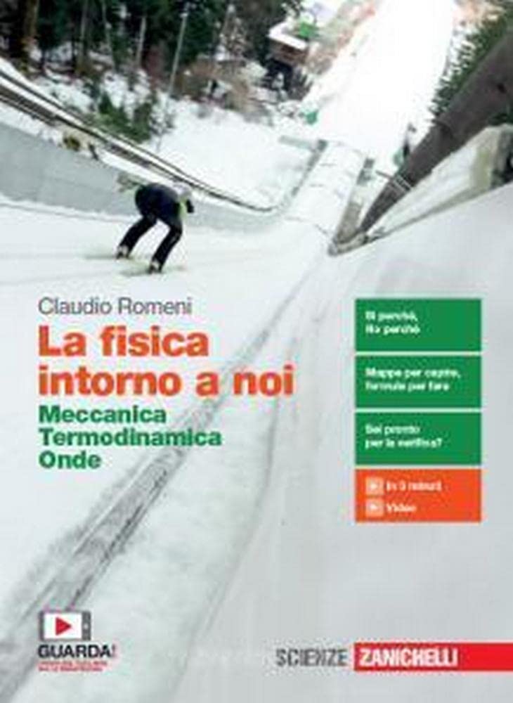 La Fisica Intorno A Noi. Meccanica, Termodinamica, Onde. Per Il 2° Biennio Delle Scuole Superiori. Con E-Book. Con Espansione Online - 4