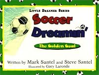 Soccer Dreamin' 1571683313 Book Cover
