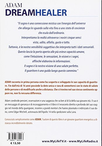 Dreamhealer. Una Storia Vera Sul Miracolo Della Guarigione - 2