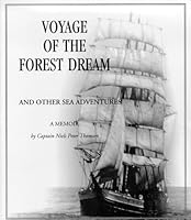 Voyage of the Forest Dream & Other Sea Adventures 0966274504 Book Cover