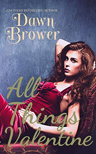 All Things Valentine (Kismet Bay Book 3)