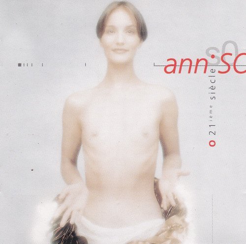 O 21ième Siècle [Audio CD] Ann So