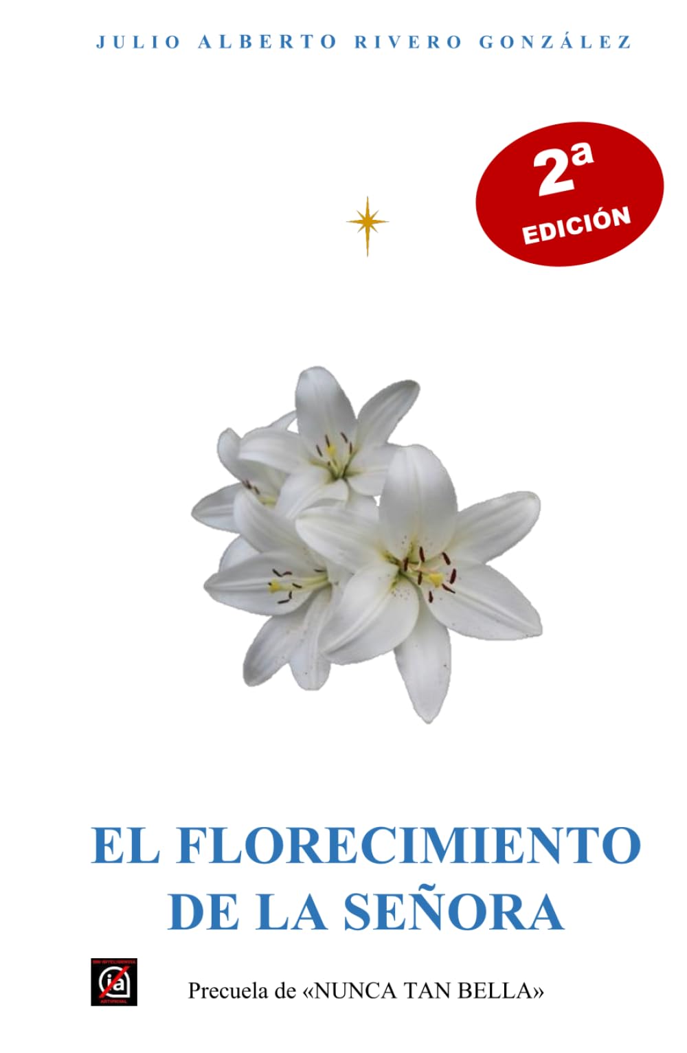 (2ª Ed.) EL FLORECIMIENTO DE LA SEÑORA